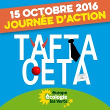 Stop TAFTA & CETA : Journée d’action le 15 octobre 2016