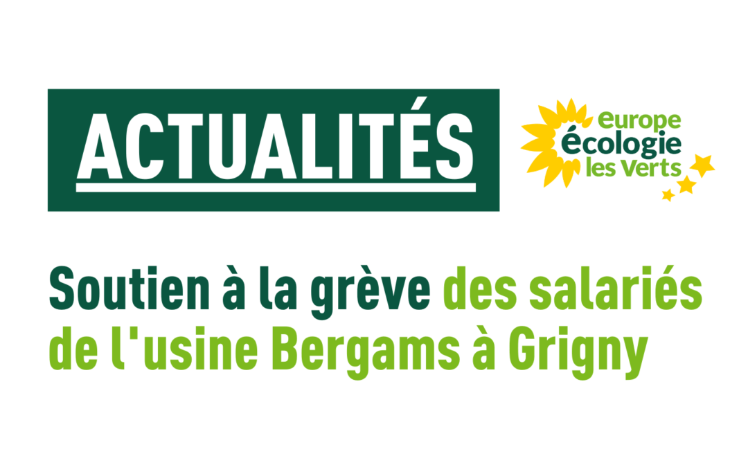 Soutien à la grève des salariés de l’usine Bergams à Grigny