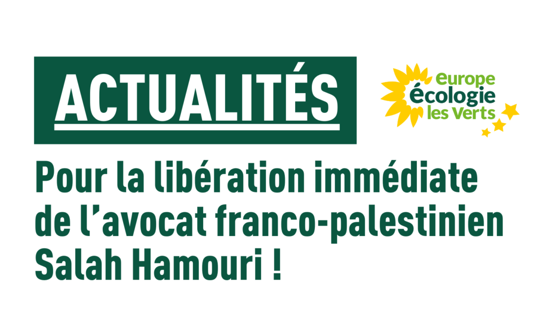 Pour la libération immédiate de l’avocat franco-palestinien Salah Hamouri !