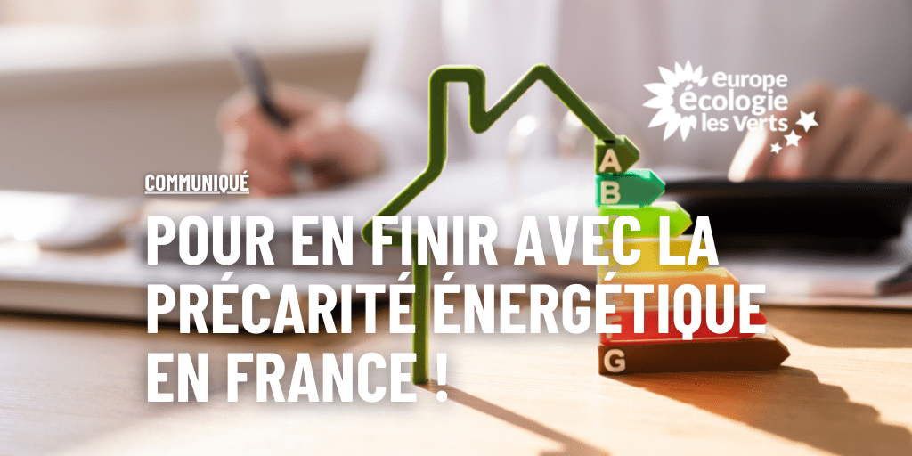 Pour en finir avec la précarité énergétique en France !