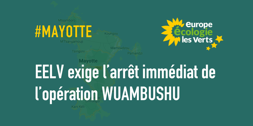 EELV exige l’arrêt immédiat de l’opération WUAMBUSHU